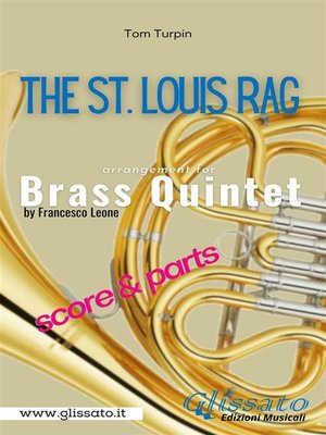 cover image of The St. Louis Rag--Brass Quintet (parts & score)
